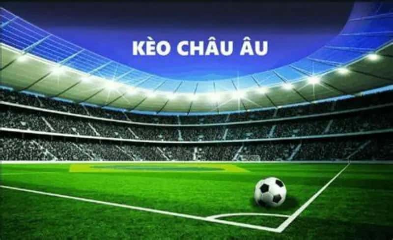 Kèo châu Âu 28BET - Tìm hiểu cụ thể về luật cá cược theo kèo châu Âu 1 Kèo Châu Âu 28Bet